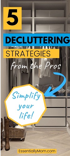 simplify your life, decluttering strategies from the pros