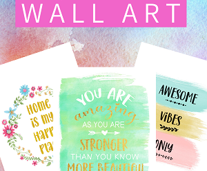 free printable wall art quotes, printable wall art decor, cute printable wall art, inspirational printable wall art